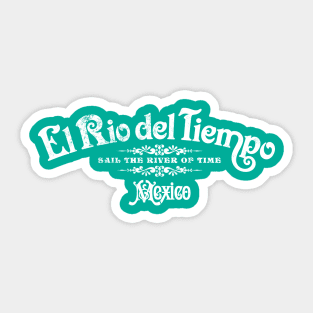 El Rio del Tiempo Vintage White Sticker